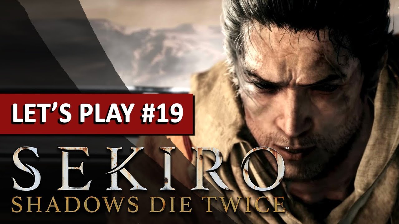 SEKIRO : Le secret de l'immortalité | LET'S PLAY FR #19