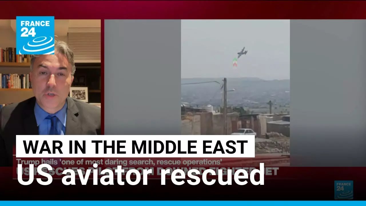 US aviator missing after Iran shot down fighter jet has been rescued &bull; FRANCE 24 English