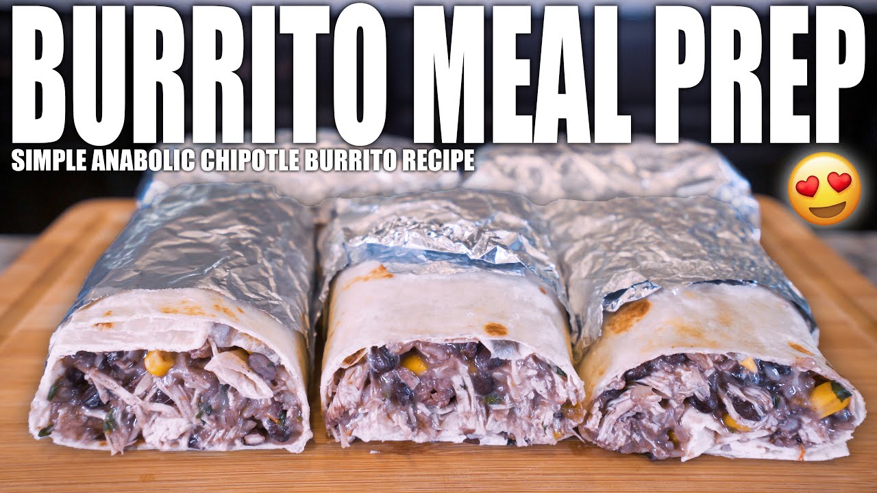 ANABOLIC CHIPOTLE BURRITO MEAL PREP | Simple Instant Pot High Protein Freezer Burrito Recipe