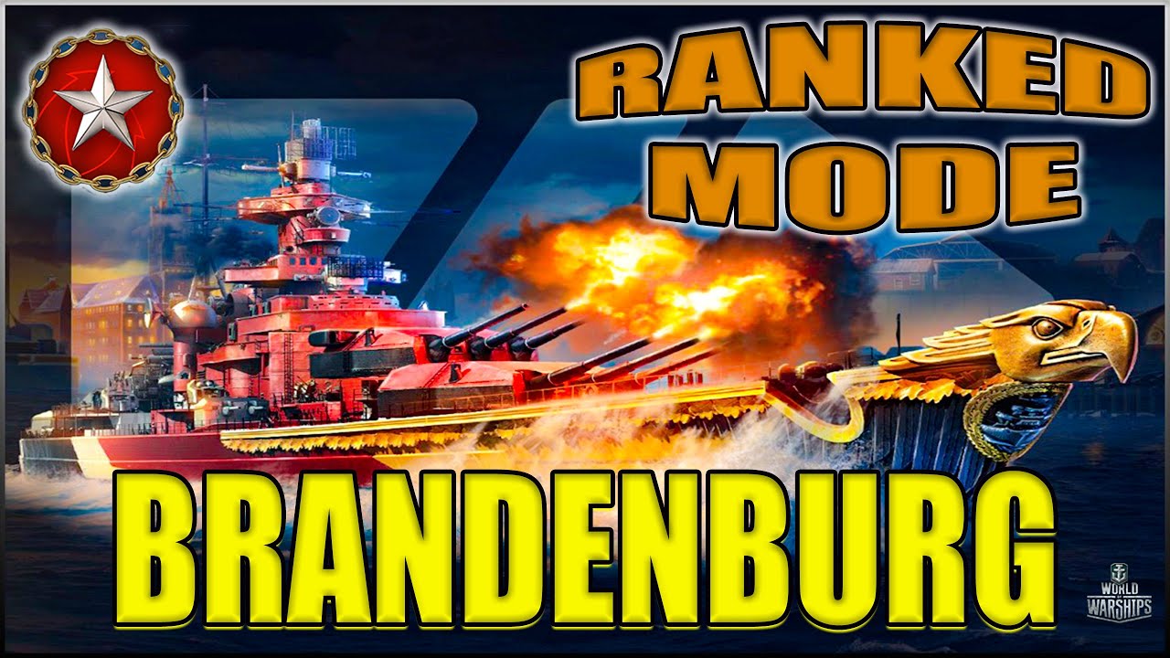 🛡️ German Steel in Ranked! Brandenburg Brawls Through Everything! | World of Warships