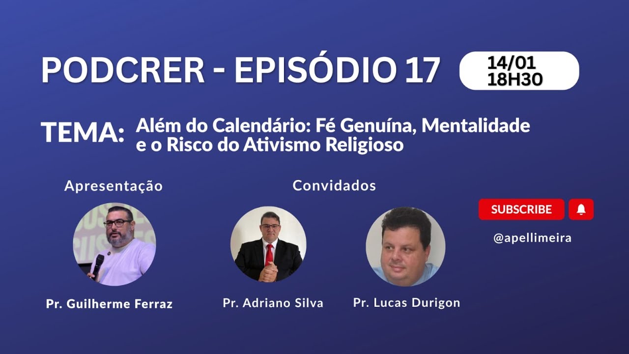 POD CRER | PODCAST DA ASSOCIAÇÃO DE PASTORES EVANGÉLICOS DE LIMEIRA  -  EP#17  -  14/01/2026!!
