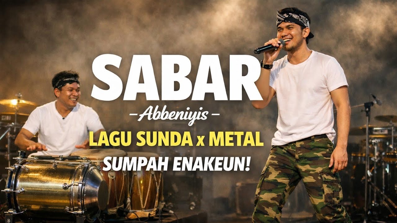 NEW! LAGU SUNDA 2026 SABAR - Abbeniyis | Metal Kendang Gendang Sunda (AUDIO VISUAL VIDEO)