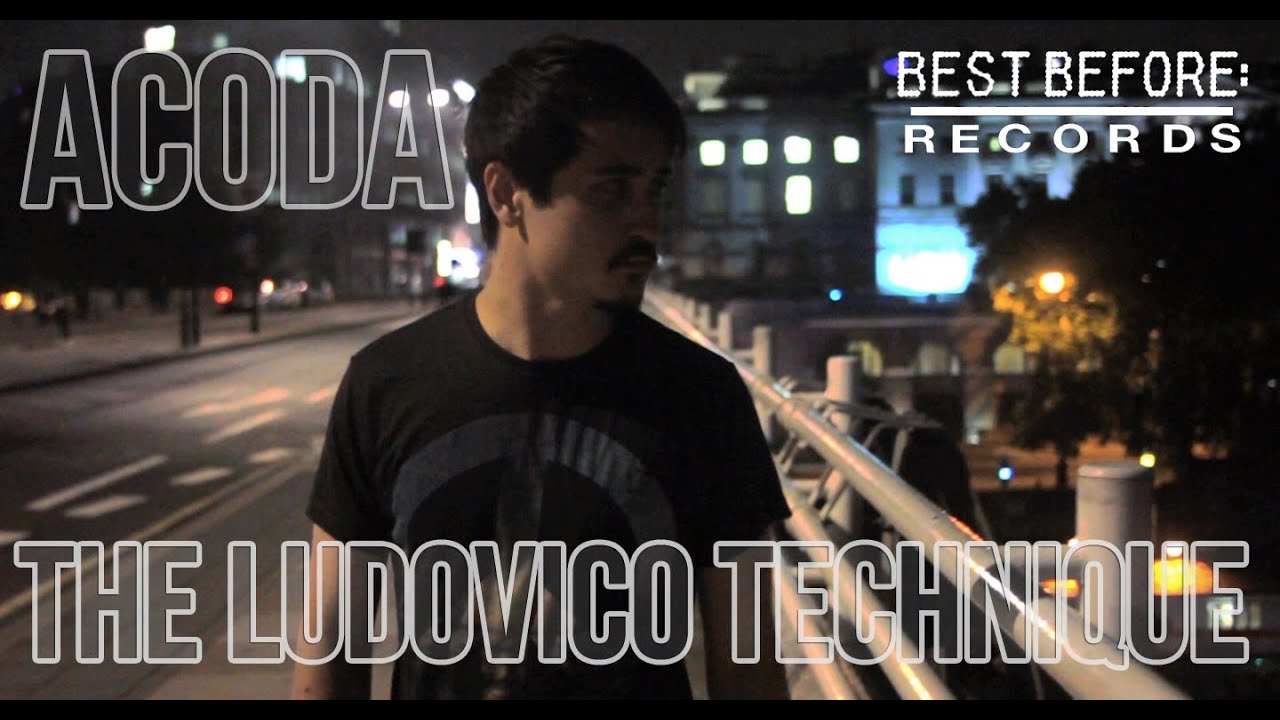 ACODA 'The Ludovico Technique'