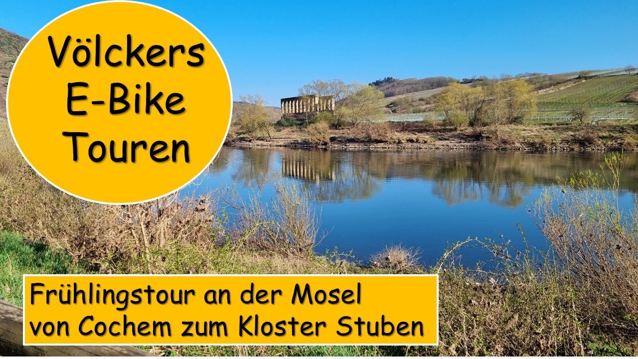 Super Frühlingsfahrt: Von Cochem zum Kloster Stuben