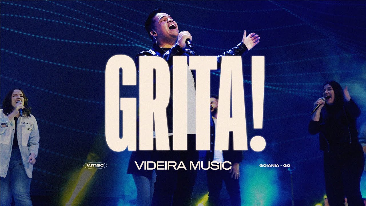 Grita! | Videira MSC feat 