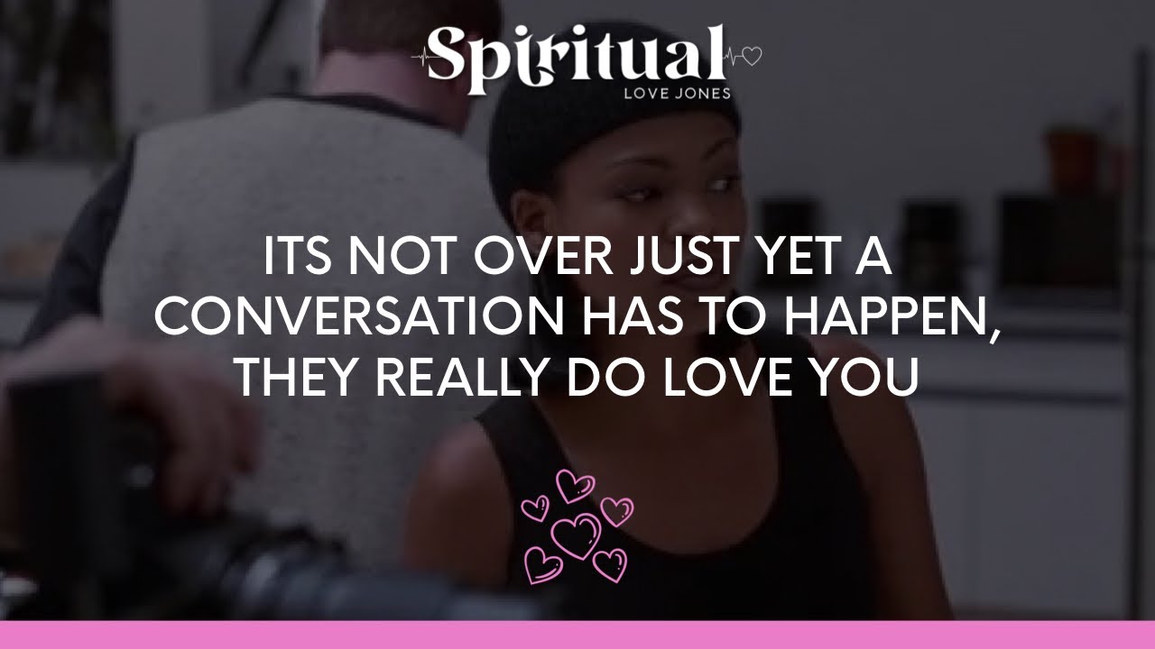 ✨ITS NOT OVER JUST YET 👀 A CONVERSATION HAS TO HAPPEN, THEY REALLY DO LOVE YOU 🥺