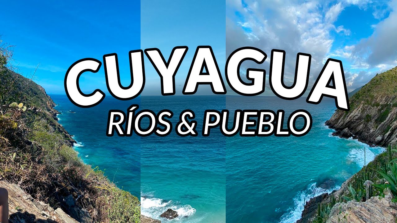 Así está CUYAGUA es un paraíso Playa, Rio y Pueblo #AndresUruguayo