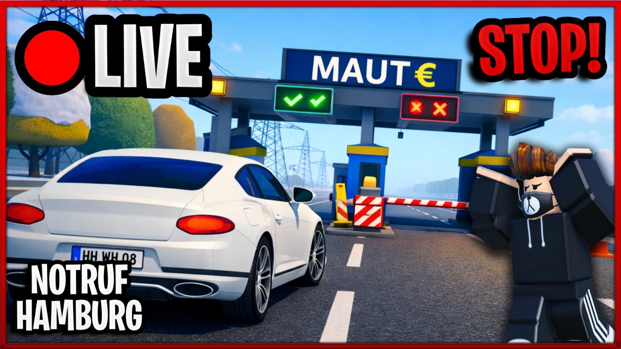 🔴 LIVE: Niemand kommt GRATIS durch… (MAUT in EH) 🚧 | Notruf Hamburg RP