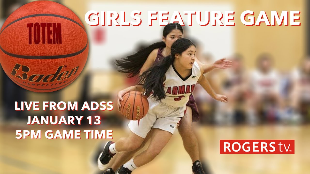Totem 68: Sr. Girls Feature Game ADSS