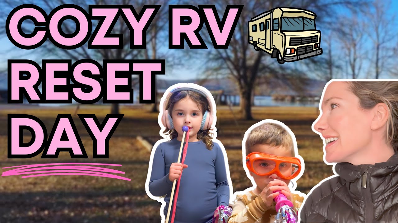 COZY RV RESET: JOIN US IN A CHILL CLEANING DAY!