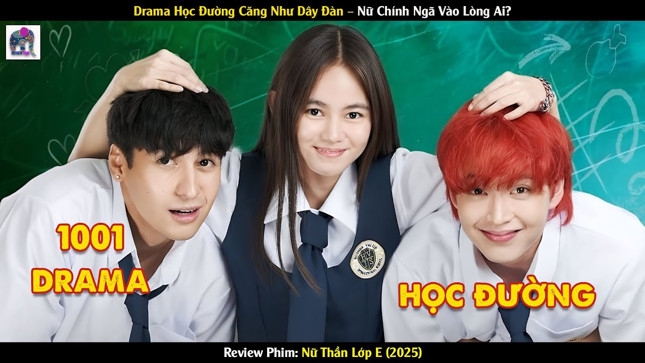 Review Phim Nữ Thần Lớp E Và Cú Bẻ Lái Khiến Cả Lớp Câm Nín!