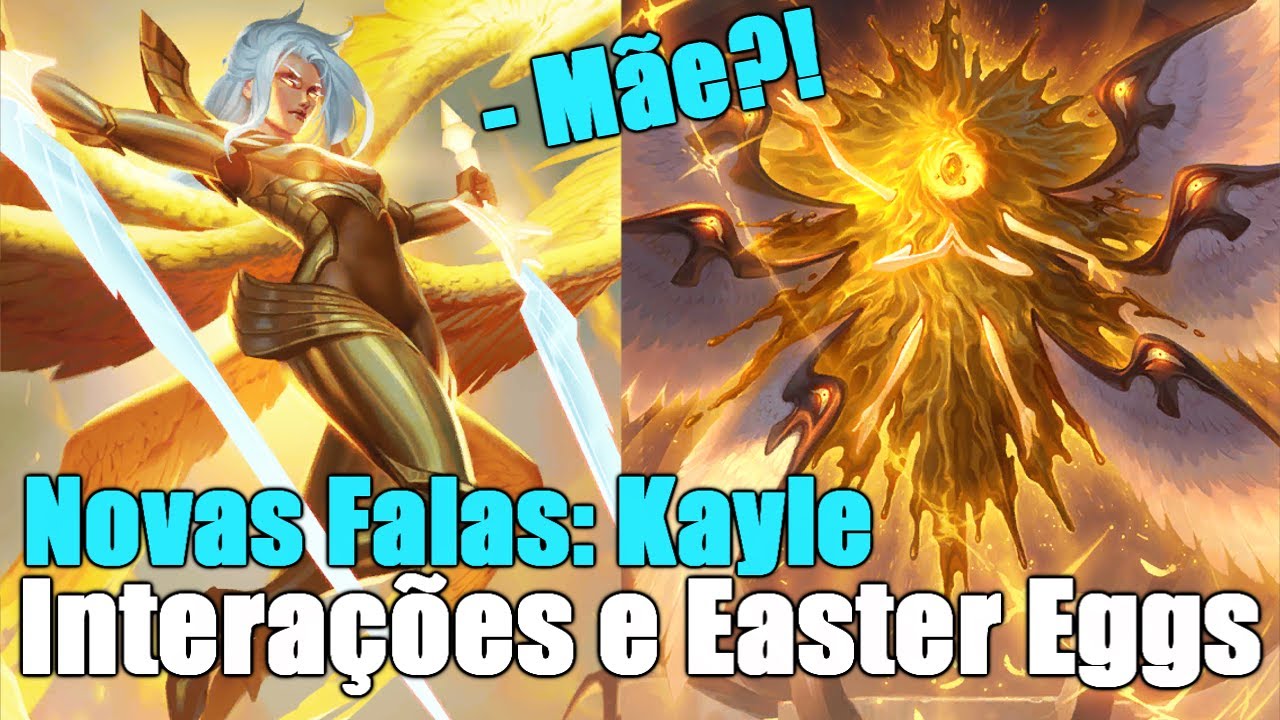 Kayle Novas Falas/Interações e Easter Eggs! Explicando a história com as falas! GUERRA DARKIN!