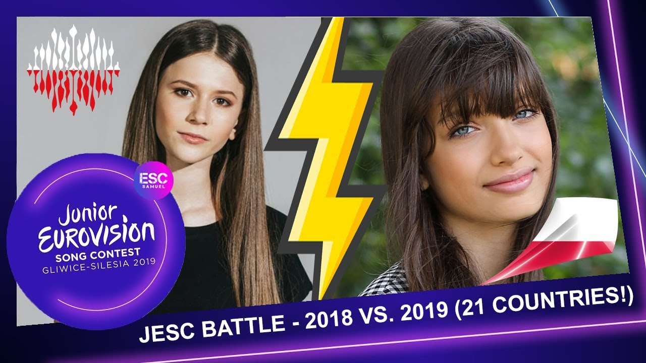 [JESC BATTLE (21 COUNTRIES!)] - JUNIOR EUROVISION 2018 VS. JUNIOR EUROVISION 2019