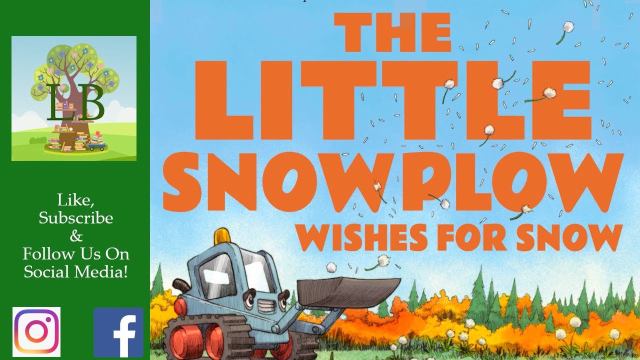 🚚 The Little Snowplow Wishes For Snow - Read Aloud