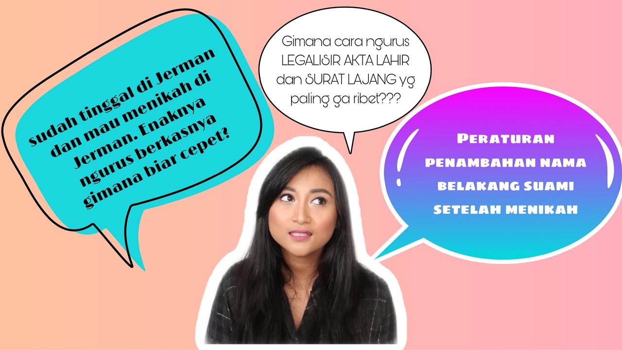 BERKAS UNTUK NIKAH DI CATATAN SIPIL/STANDESAMT JERMAN |TAMBAH NAMA BELAKANG SUAMI SETELAH MENIKAH