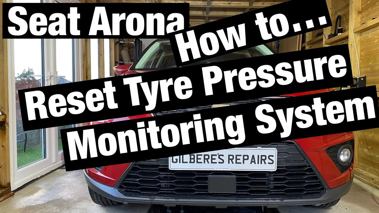 Seat Arona Tyre Pressure Reset