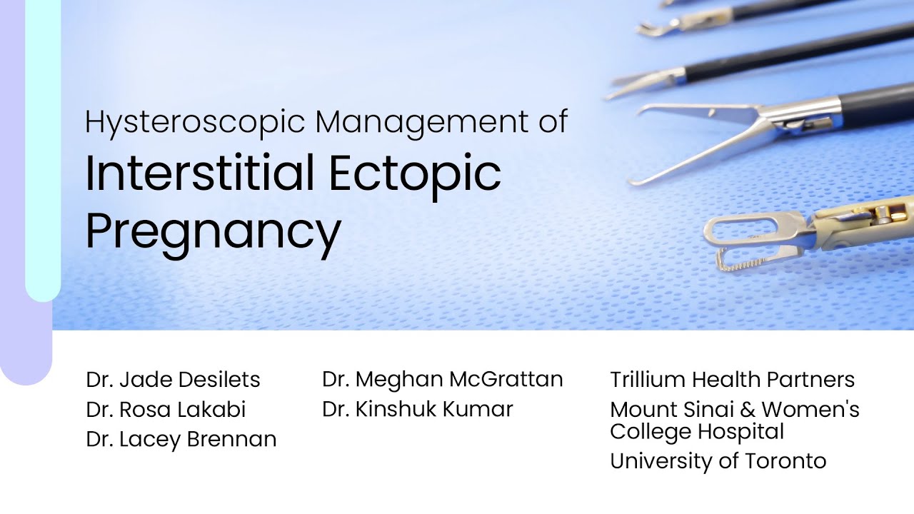 Hysteroscopic Management of Interstitial Ectopic Pregnancy