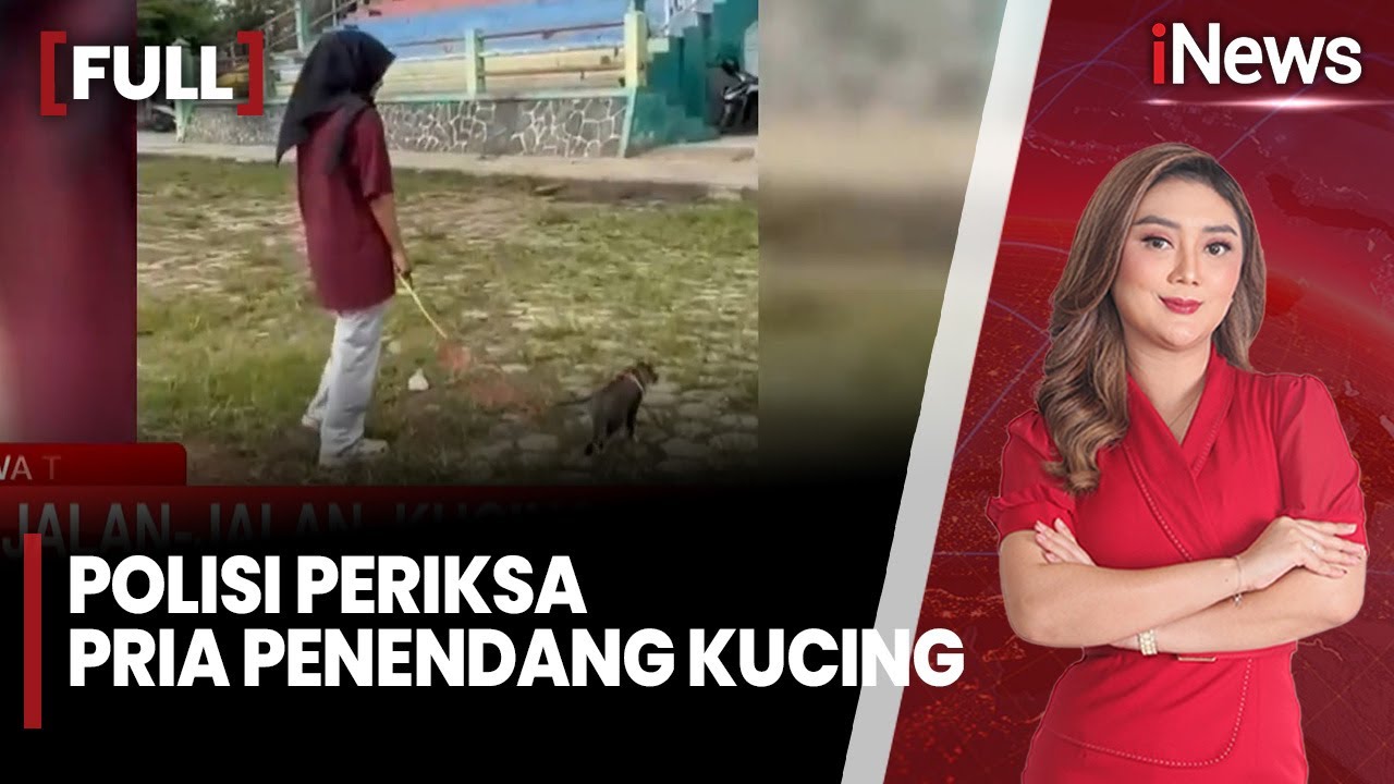 Polisi Periksa Pria Penendang Kucing di Blora, Aksi Terekam Video |FULL iNews Prime (02/02)