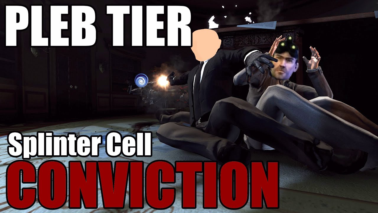 Pleb Tier: Splinter Cell Conviction Review (2020)