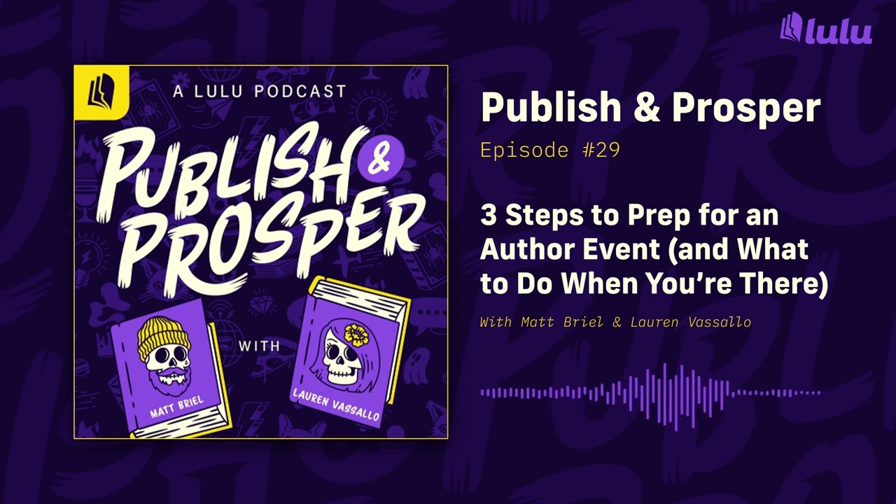 3 Steps to Prep for an Author Event (and What to Do When You&rsquo;re There) | Publish & Prosper #29