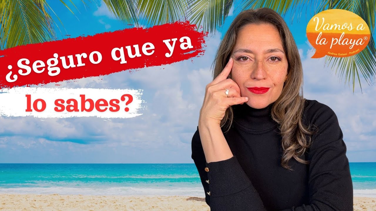 Usos y significados de YA en español | ¿Seguro que ya lo sabes?😯