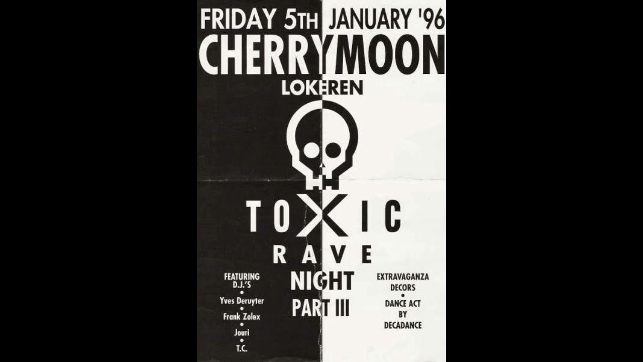Cherry Moon Toxic Rave Night 05-01-1996