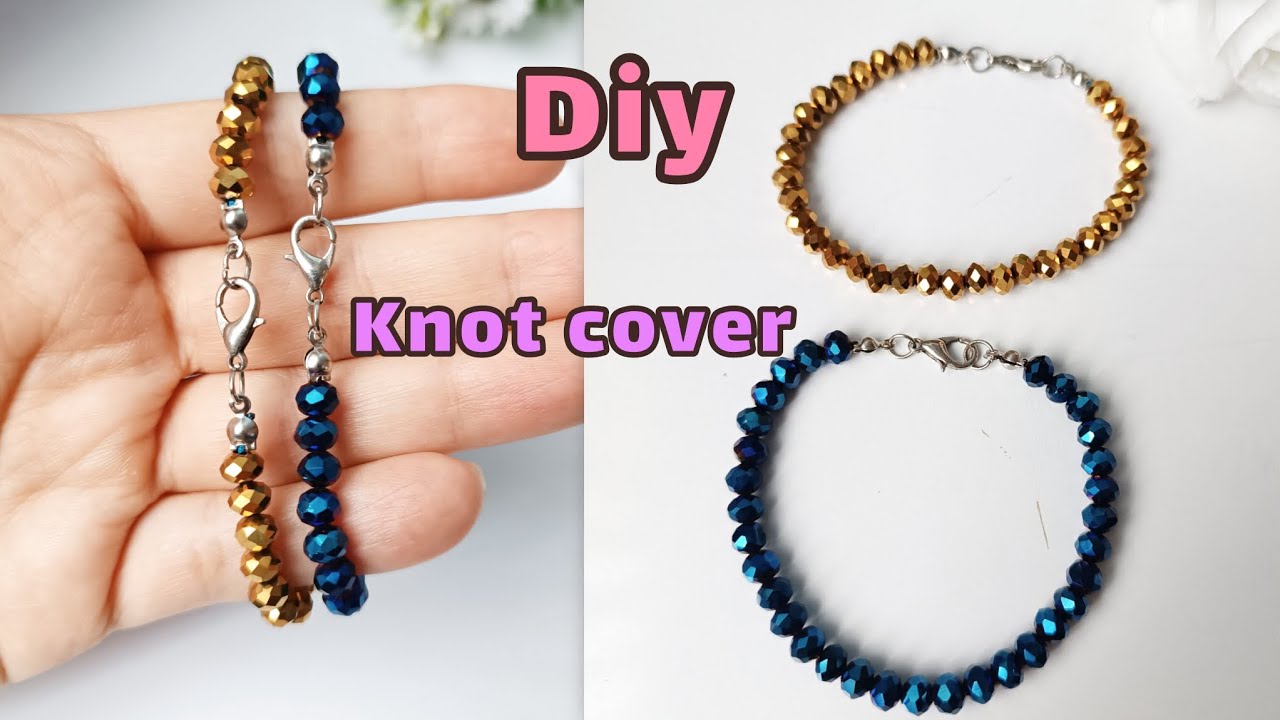 -Simple Bracelet Tutorial Using a Knot Cover (Hidden Knot)Materials
