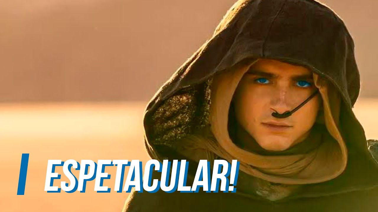 DUNA: PARTE 2 - &Eacute; FACILMENTE UM DOS MELHORES &Eacute;PICOS DOS &Uacute;LTIMOS ANOS