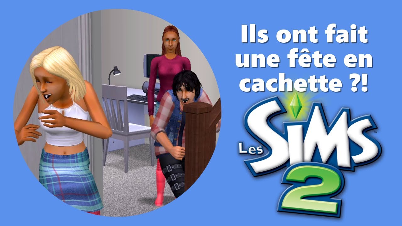 Une fête d’ado qui tourne mal ? 🥳 | Challenge Step by step #10 | Les Sims 2
