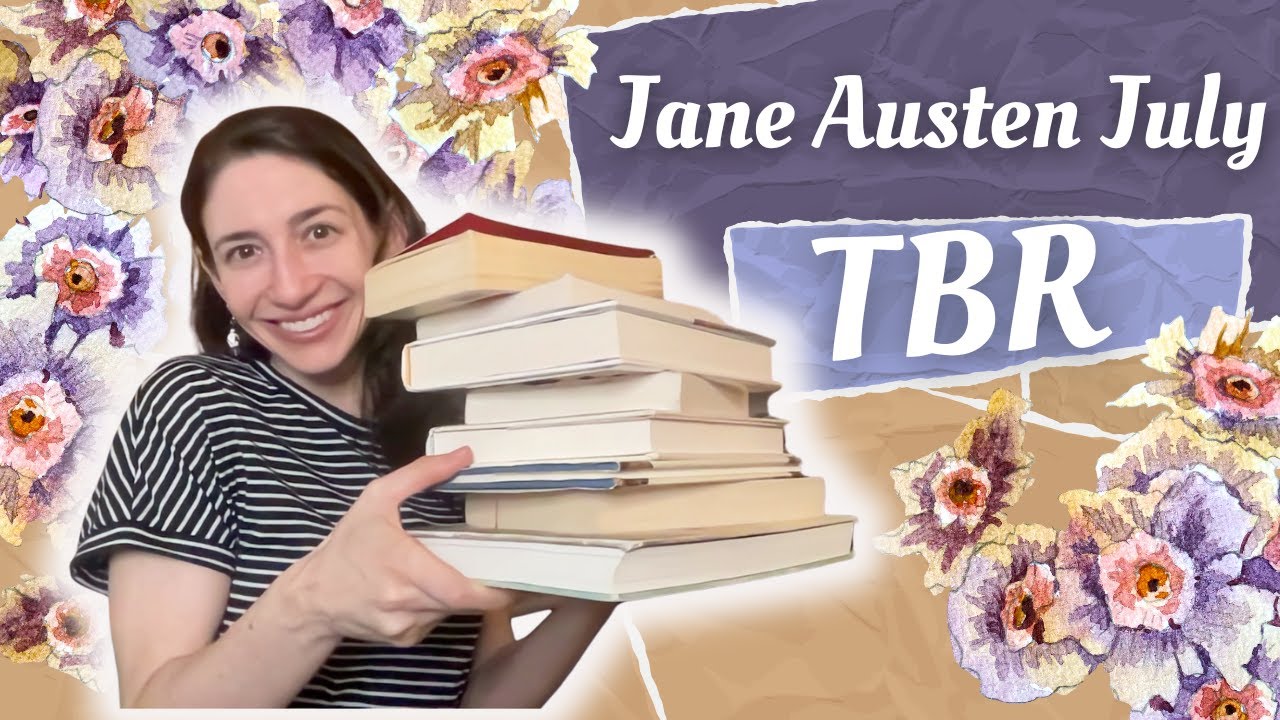 Jane Austen July TBR 2025 | #janeaustenjuly