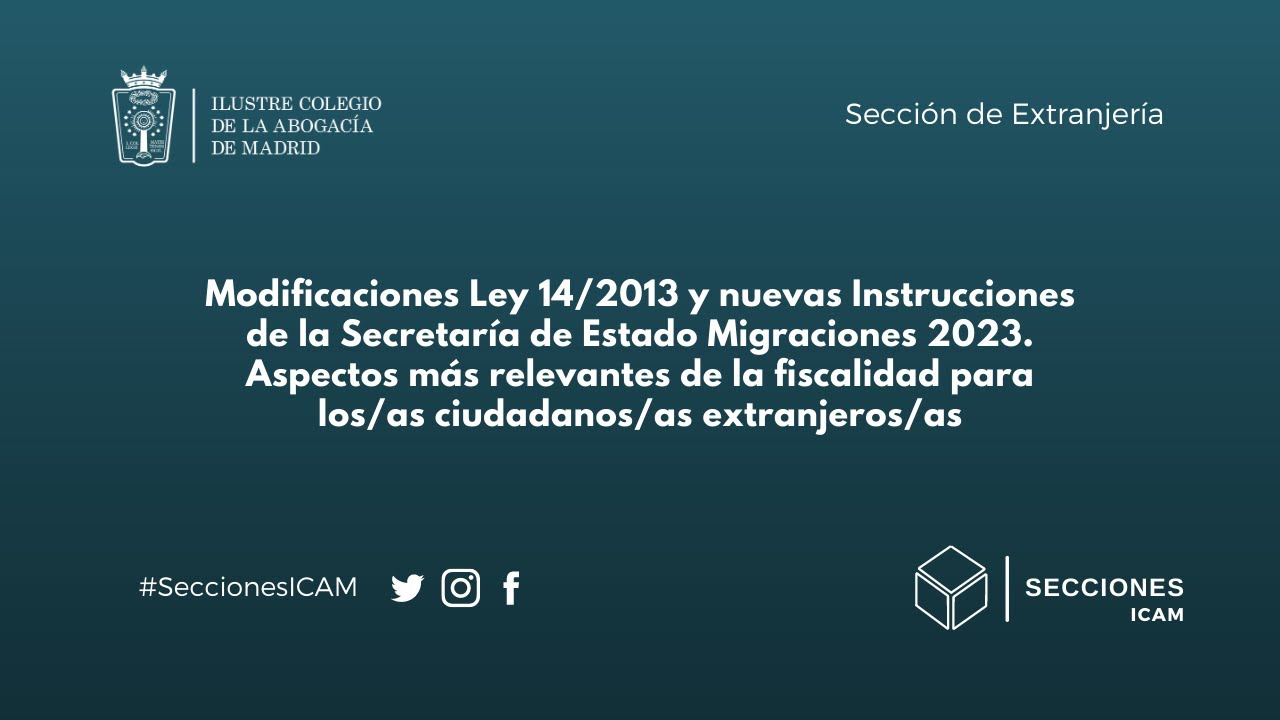 Sección de Extranjería: Modificaciones Ley 14/2013