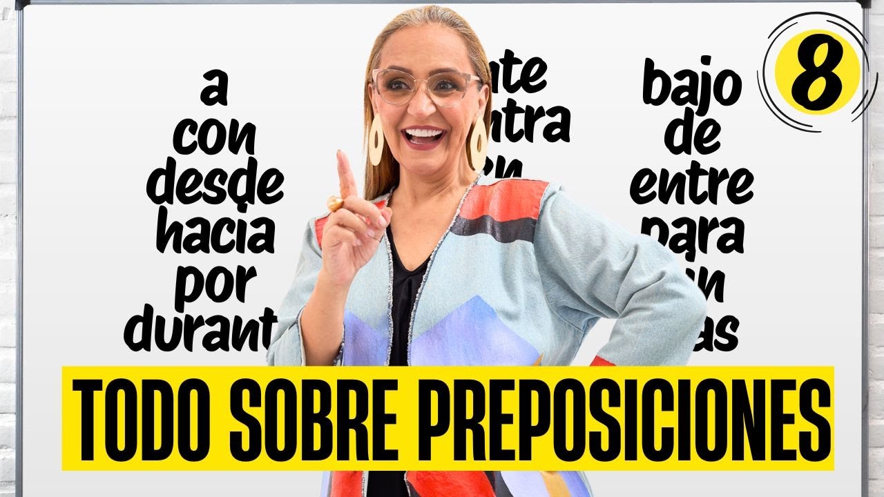 TODO sobre las PREPOSICIONES | Usos, significados y ejemplos | Gramática | La profe Mónica