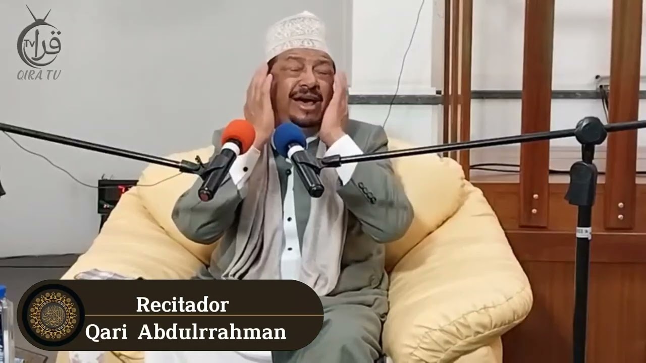Qari ABDUL RAHMAN SADIEN Recitador  de Qur'an recunhecido mundialmente #Qira_Tv