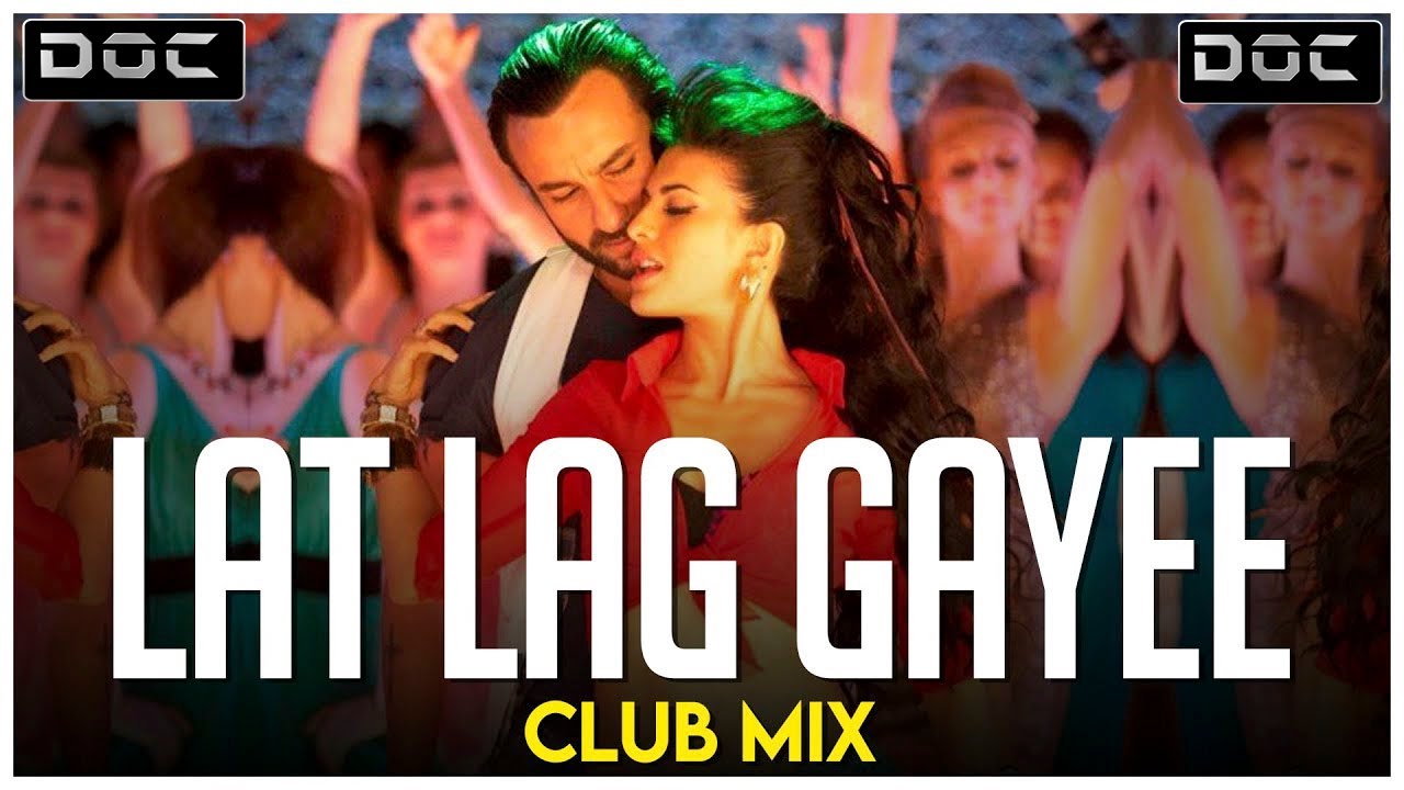 Lat Lag Gayee - Race 2 | DJ Doc Club Remix