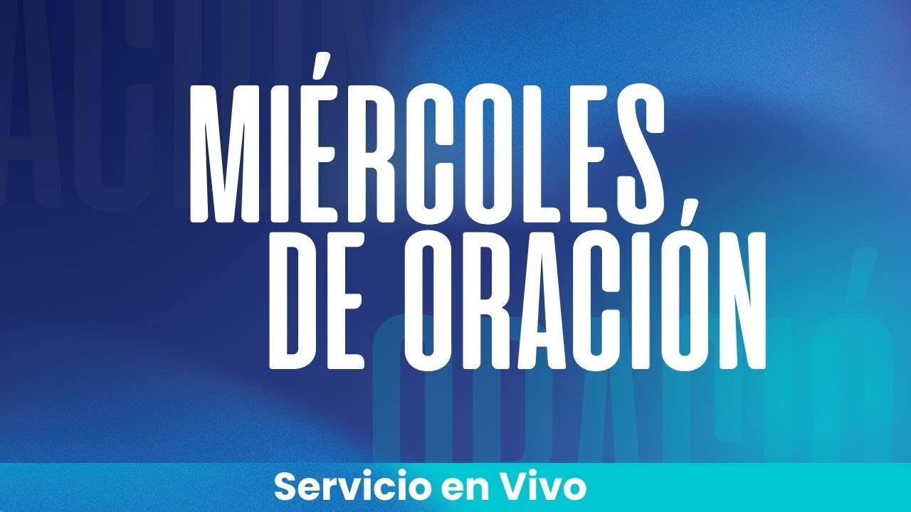 2DO. SERVICIO DE ORACIÓN || MIÉRCOLES 21/01/26