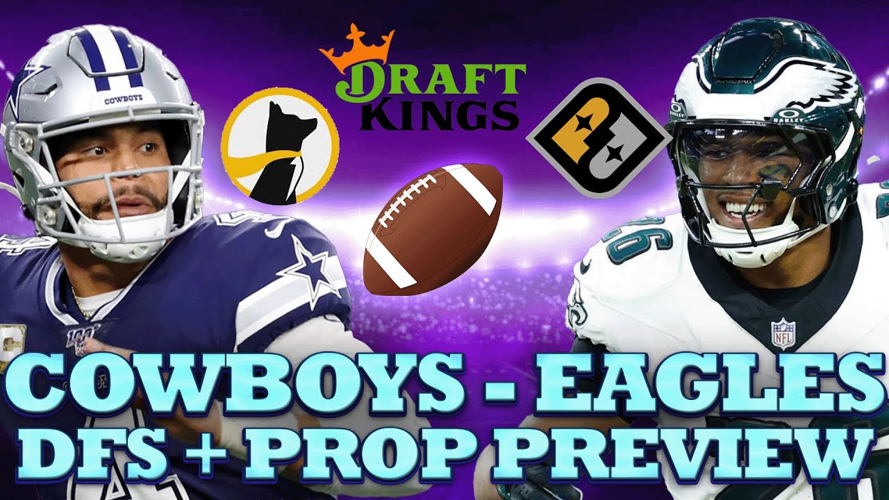 TNF Cowboys at Eagles DFS + Prop Preview : TNF Draftkings strategy, Top Prize Picks + Underdog Props