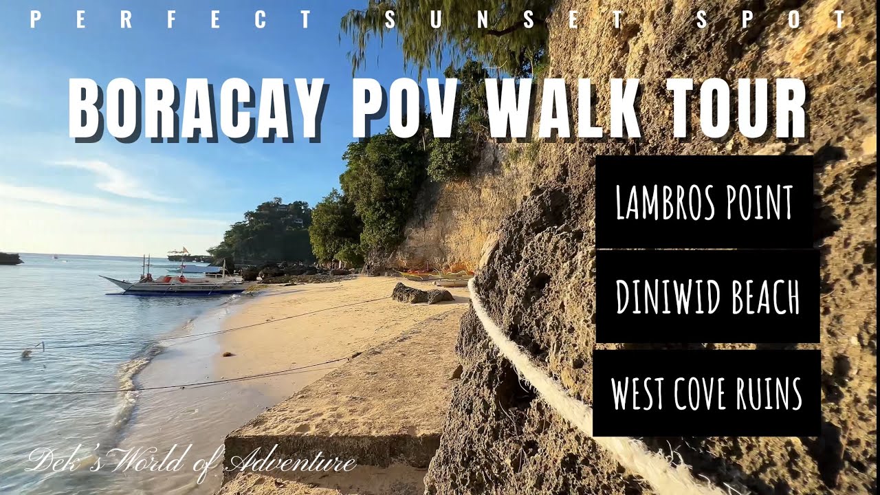 Best Sunset Spot in Boracay? | POV Walk at Lambros Point, Diniwid Beach & West Cove Ruins