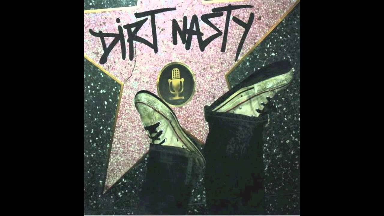 Dirt Nasty - Droppin' Names