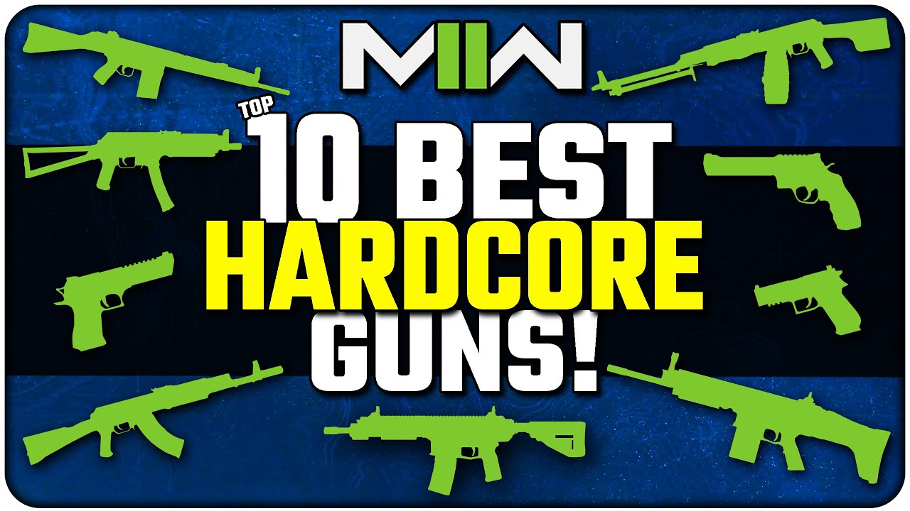 Top 10 BEST Guns for Hardcore in Modern Warfare II!