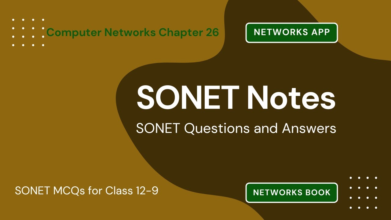 SONET Notes | SONET Questions Answers | Class 9&ndash;12 Notes PDF | Networks Ch 26 Study | App & e-Book