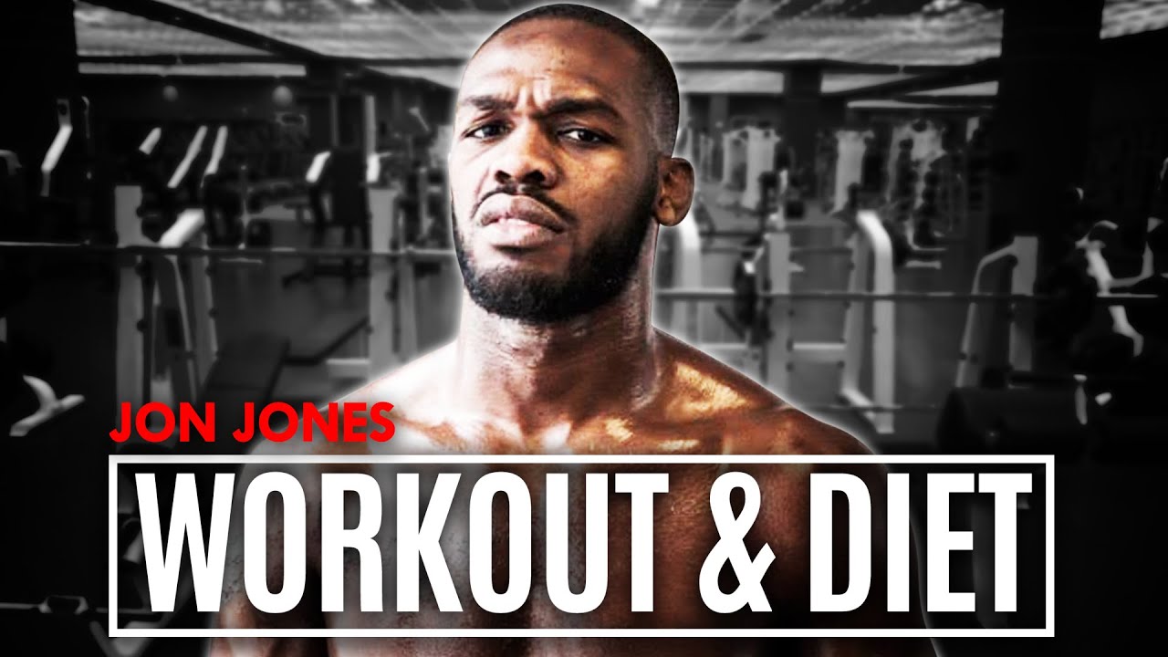 Jon Jones Diet & Workout Plan || Train and Eat like Jon Jones