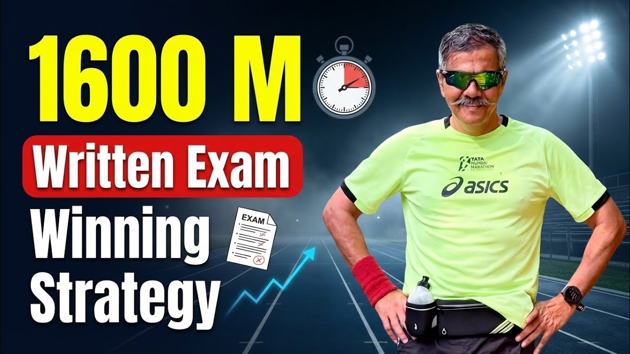 1600m Clear… अब Mind जीतेगा Selection | Written Exam Strategy for Army/Police