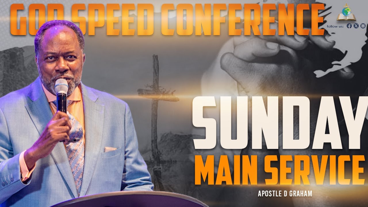 Apostle Donald Graham - God Speed Conference Sunday Main Service