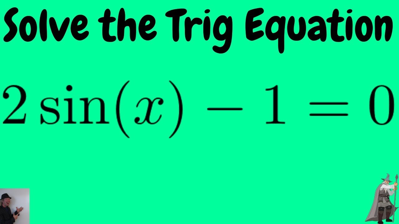 Solve 2*sin(x) - 1 = 0 over [0, 2pi)