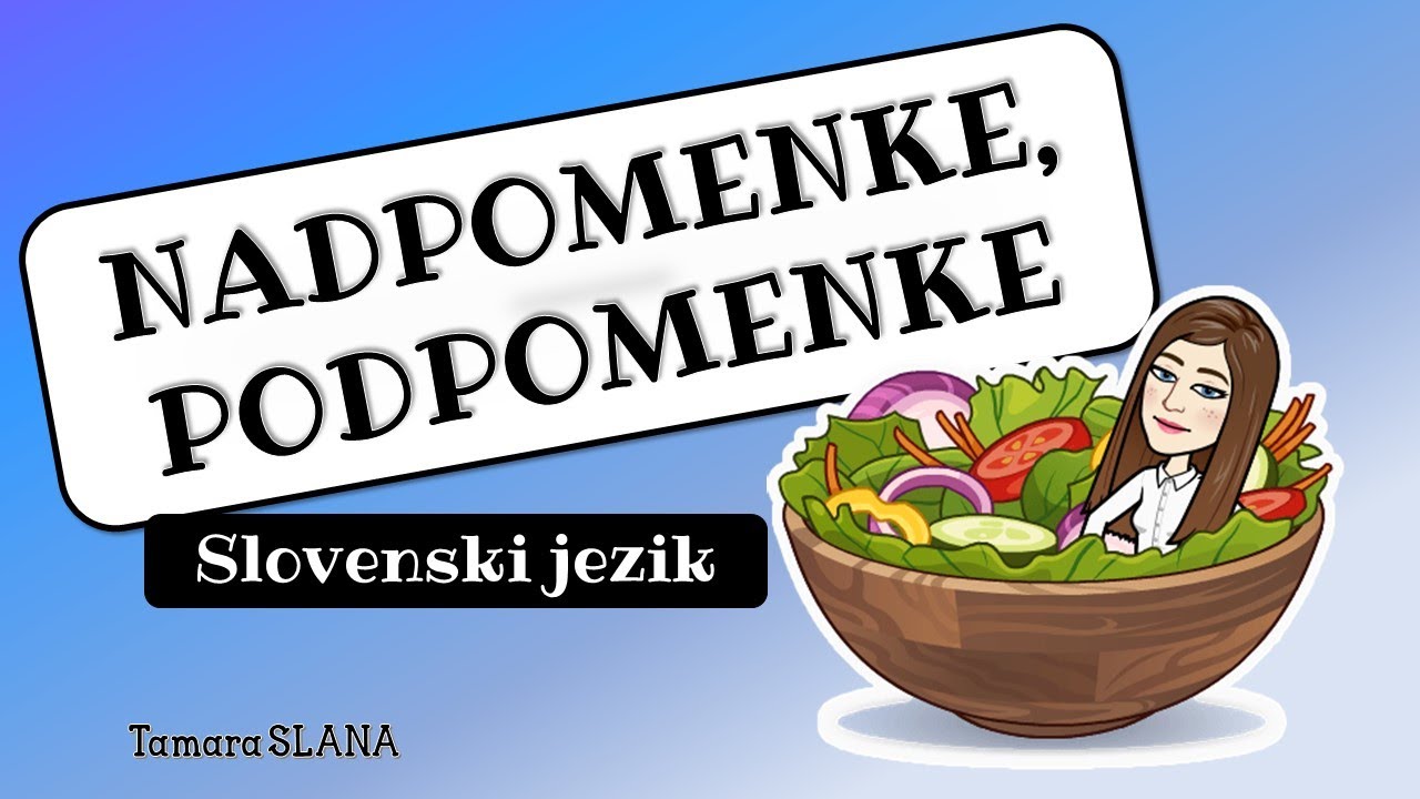 SLJ- NADPOMENKE, PODPOMENKE
