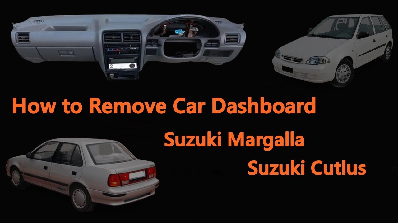 How To Remove Suzuki Cultus Dashboard | Suzuki Margalla Dashboard | Maruti Esteem Dashboard