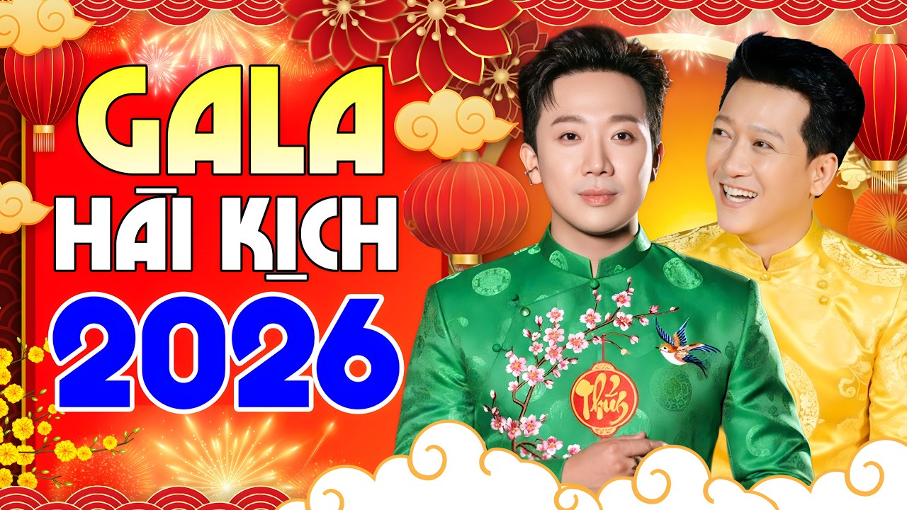 ĐÊM GALA HÀI KỊCH CUỐI NĂM 2026 | Gala Hài Kịch Trấn Thành, Trường Giang - Hài Tết 2026 Mới Nhất