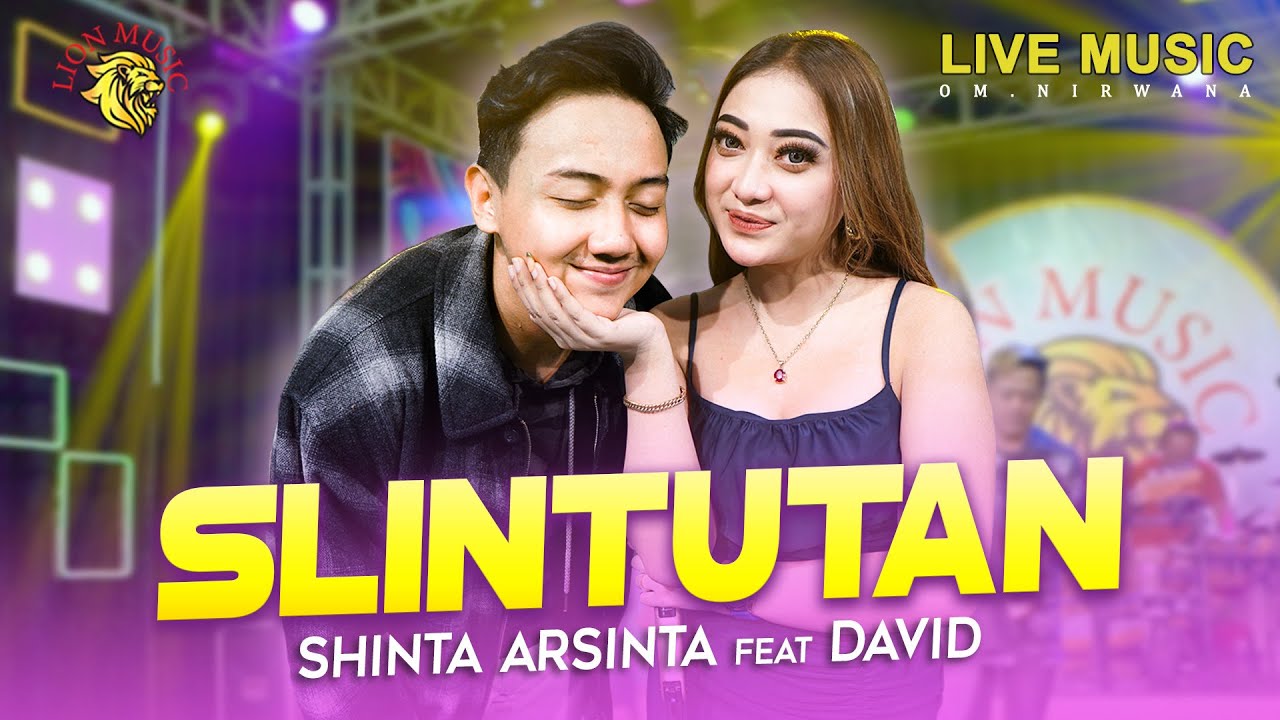 Shinta Arsinta feat David Chandra - Slintutan (Official Music Video LION MUSIC)