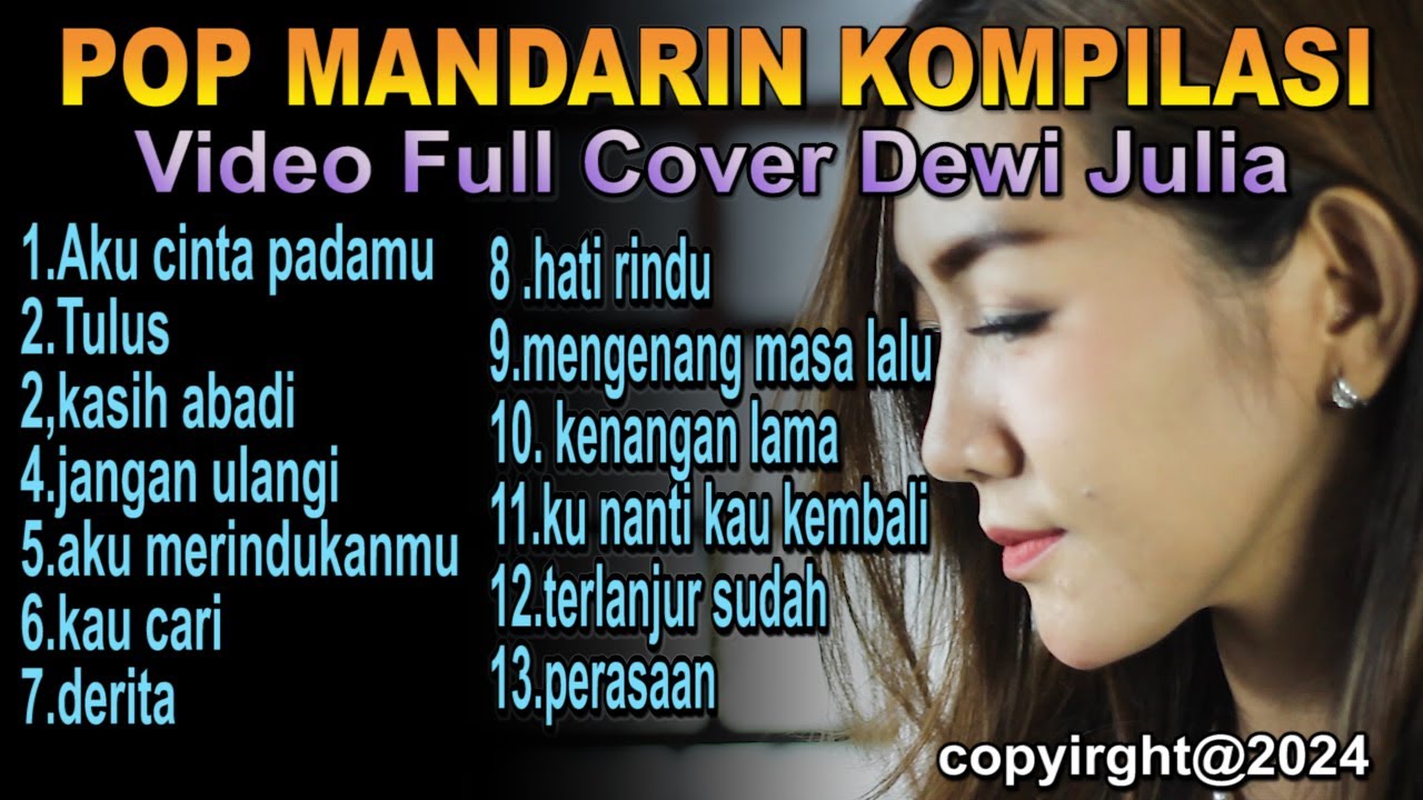 3 JAM NONSTOP lagu pop mandarin video full cover dewi julia