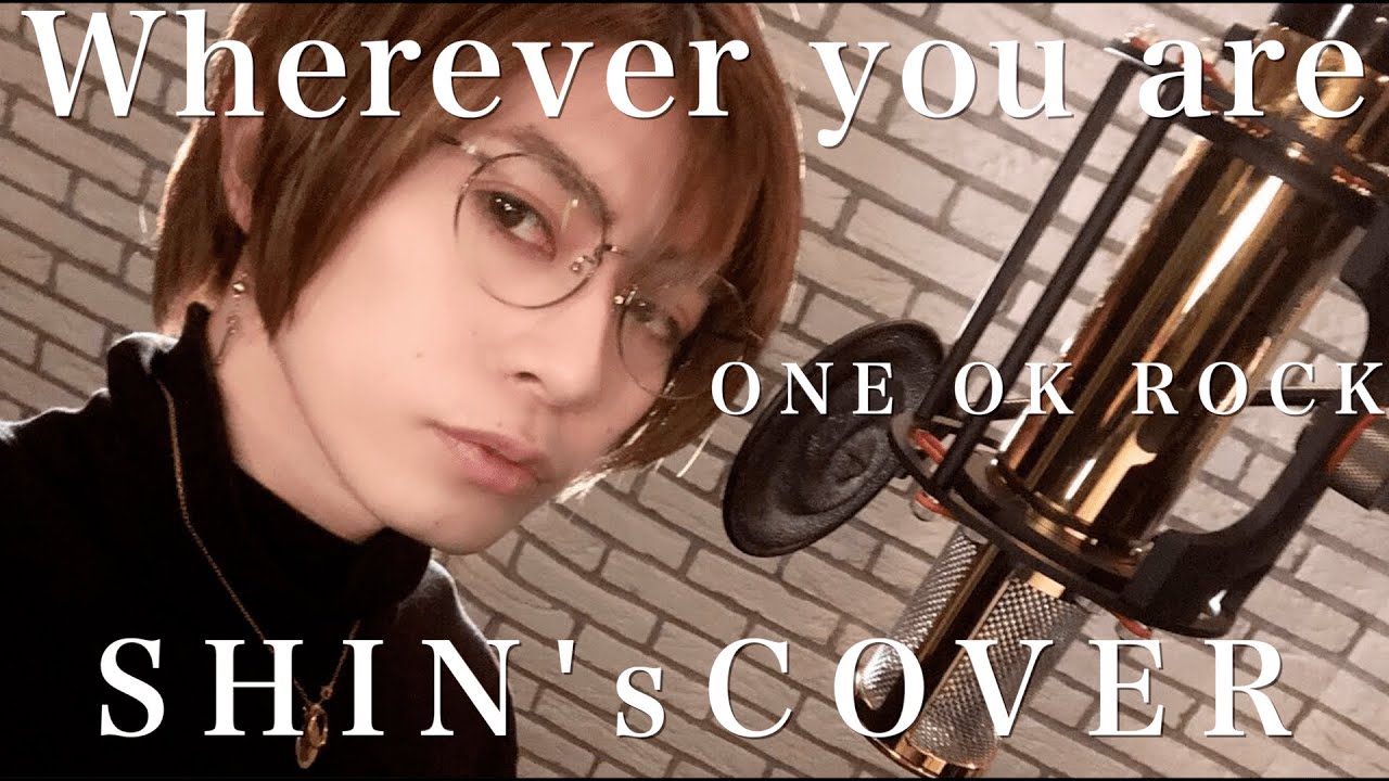 Wherever you are /ONE OK ROCK